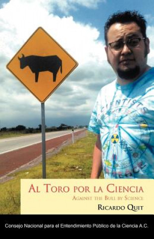 Kniha Toro Por La Ciencia Ricardo Quit