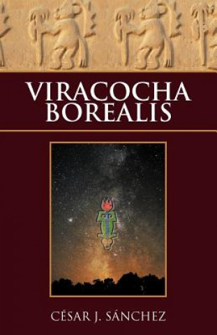 Kniha Viracocha Borealis C J Sanchez