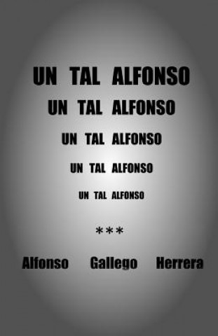 Książka Tal Alfonso Alfonso Gallego Herrera