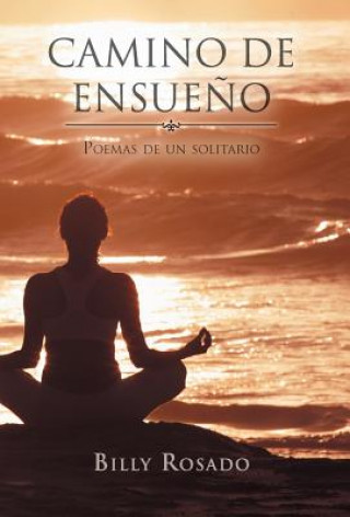 Kniha Camino de Ensueno Billy Rosado