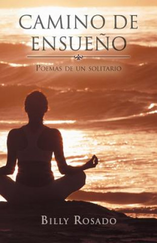 Kniha Camino de Ensue O Billy Rosado