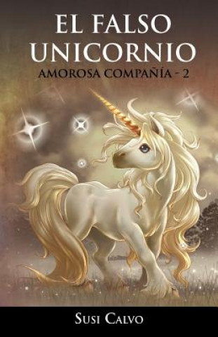 Buch Falso Unicornio Susi Calvo