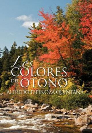 Kniha Colores del Oto O Alfredo Espinoza Quintana