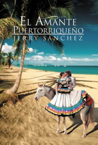 Könyv Amante Puertorriqueno Jerry Sanchez