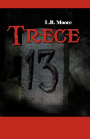 Knjiga Trece L B Moore