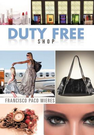 Βιβλίο Duty Free Shop Francisco Paco Mieres