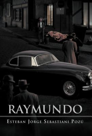 Kniha Raymundo Esteban Jorge Sebastiani Poz