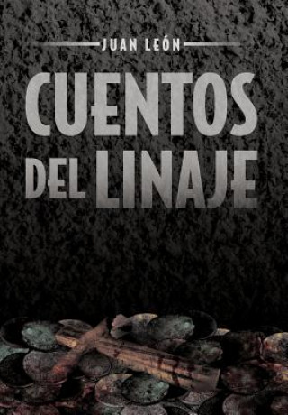 Könyv Cuentos del Linaje Juan Le N