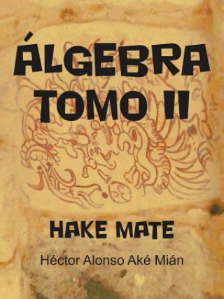 Carte Algebra Tomo II Hector Alonso Ake Mian