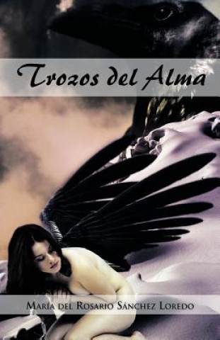 Buch Trozos del Alma Mar a Del Rosario S Nchez Loredo