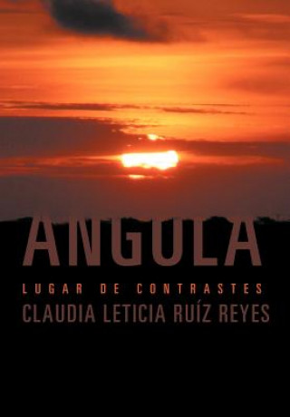 Kniha Angola Claudia Leticia Ru Reyes
