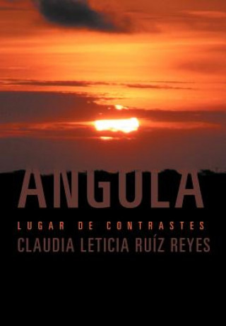 Libro Angola Claudia Leticia Ru Reyes