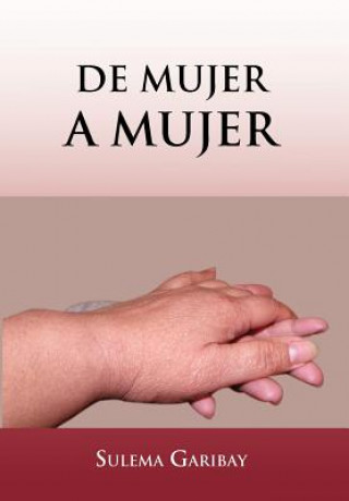 Carte de Mujer a Mujer Sulema Garibay