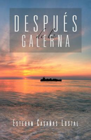 Buch Despu S de La Galerna Esteban Casa as Lostal