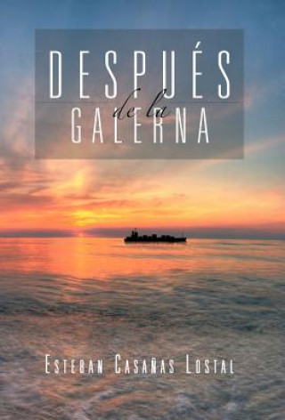 Книга Despu S de La Galerna Esteban Casa as Lostal