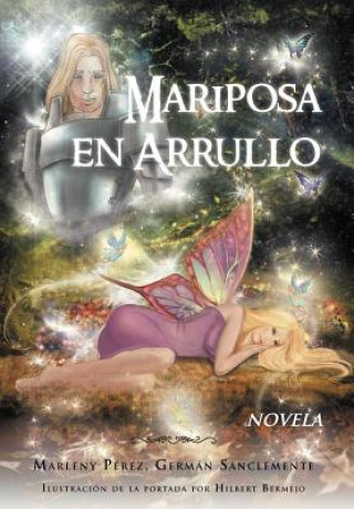 Libro Mariposa En Arrullo Germ N Sanclemente