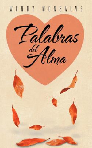 Buch Palabras del Alma Wendy Monsalve