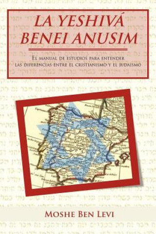 Book Yeshiva Benei Anusim Moshe Ben Levi