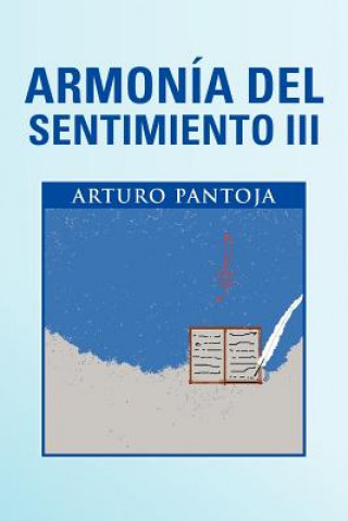 Knjiga Armonia del Sentimiento III Arturo Pantoja