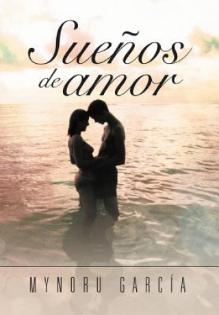 Book Suenos de amor Mynoru Garcia