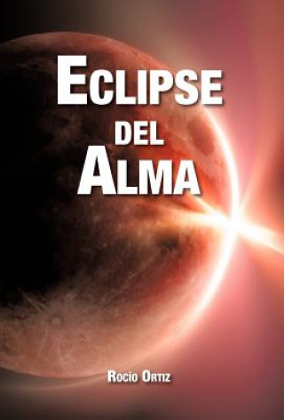 Książka Eclipse del Alma Rocio Ortiz