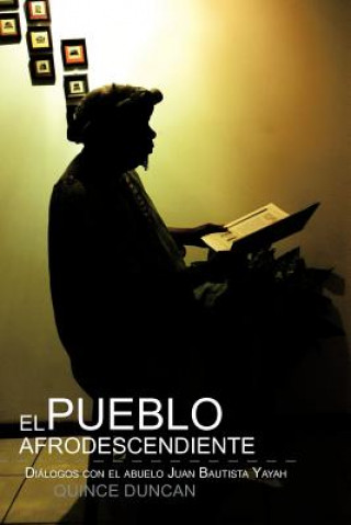 Buch Pueblo Afrodescendiente Quince Duncan