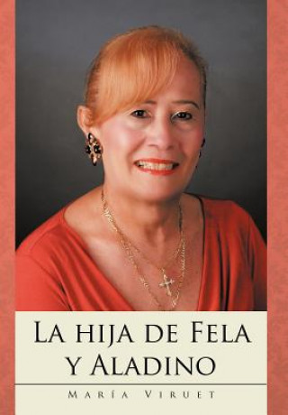 Kniha Hija de Fela y Aladino Maria Viruet