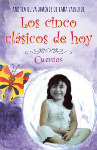 Book Cinco Clasicos de Hoy Andrea Oliva Jimaenez Valverde