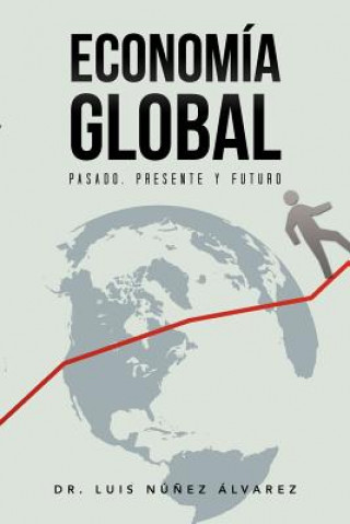 Buch Econom a Global Dr Nunez Luis Alvarez