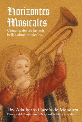 Libro Horizontes Musicales De Mendoza