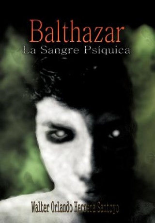 Книга Balthazar Walter Orlando Herrera Santoyo