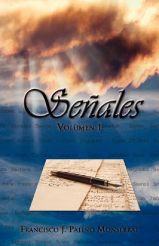 Livro Senales Francisco Javier Patino Monserrat