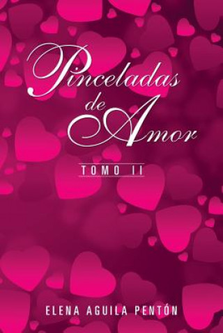 Carte Pinceladas de Amor Elena Aguila Penton