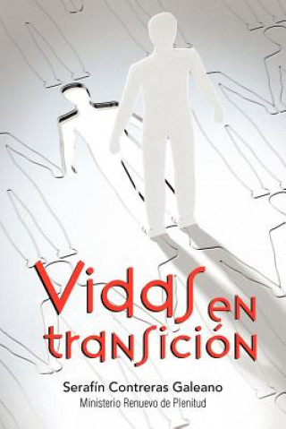 Buch Vidas En Transicion Seraf N Contreras Galeano