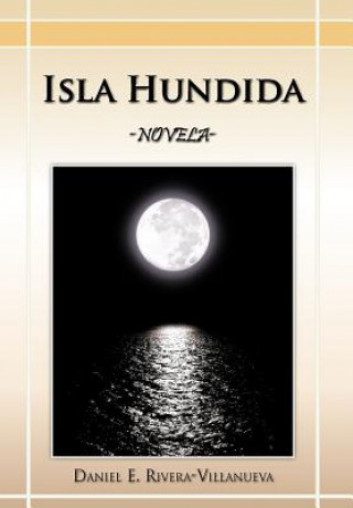 Carte Isla Hundida Daniel E Rivera-Villanueva