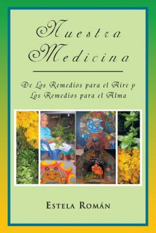 Kniha Nuestra Medicina Estela Roman