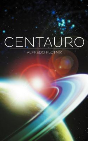 Libro Centauro Alfredo Plotnik