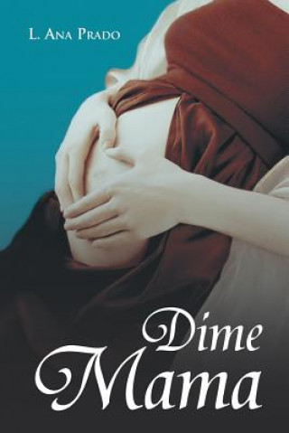 Carte Dime Mama L Ana Prado