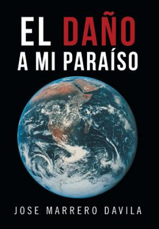 Carte Dano a Mi Paraiso Jose Marrero Davila