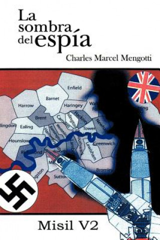 Kniha La Sombra de ESP A: Misil V 2 Charles Marcel Mengotti