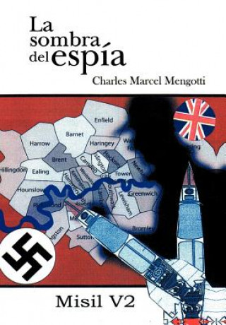 Kniha La Sombra de ESP A: Misil V 2 Charles Marcel Mengotti