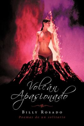 Buch Volcan Apasionado Billy Rosado