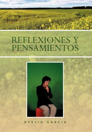 Kniha Reflexiones y Pensamientos Professor of Urban Education Ofelia (The Graduate Center of the City University of New York The City The Graduate Center of the City University of New