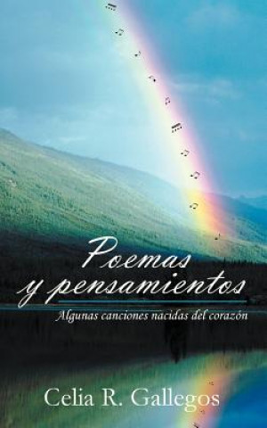 Libro Poemas y Pensamientos Celia R Gallegos