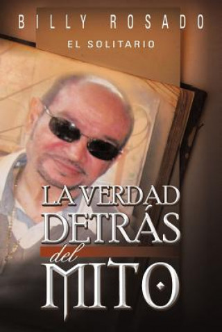 Buch Verdad Detr S del Mito Billy Rosado