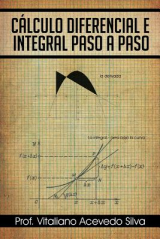 Kniha Calculo Diferencial E Integral Paso a Paso Prof Vitaliano Acevedo Silva