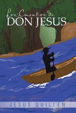 Книга Cuentos de Don Jesus Jesus Guillen