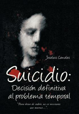 Kniha Suicidio Joseluis Canales