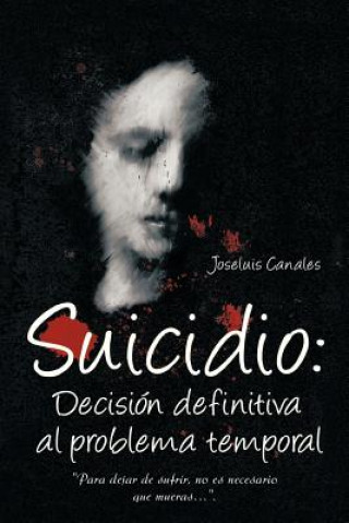 Knjiga Suicidio Joseluis Canales