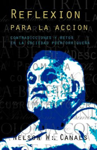 Book Reflexion Para La Accion Nelson W Canals